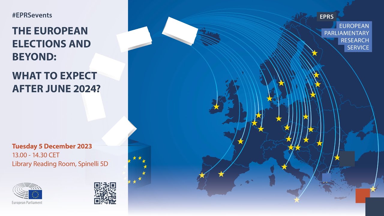 EPRS roundtable: The European Elections and beyond: What to expect after June 2024?