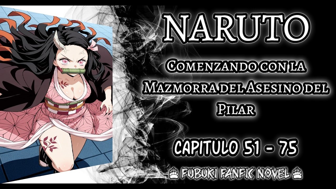 Naruto Comenzando con la Mazmorra del Asesino del Pilar 51 - 75
