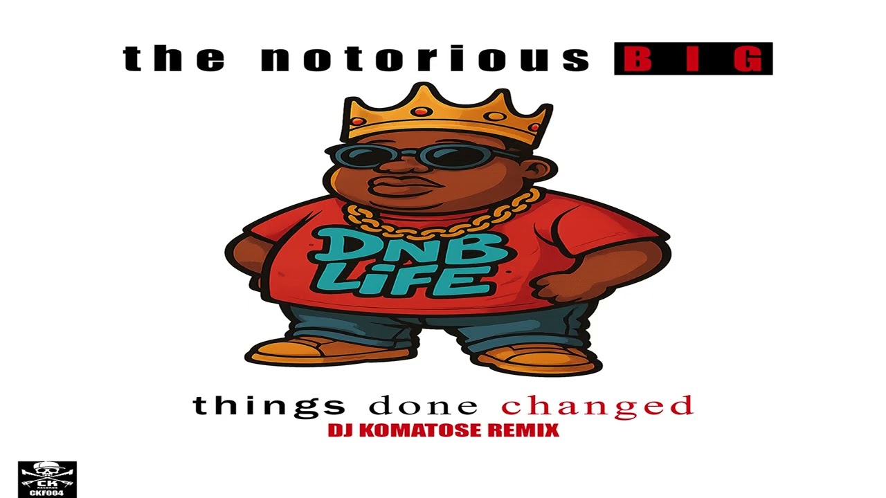 Notorious BIG - Things Done Changed [DJ Komatose DnB Edit]