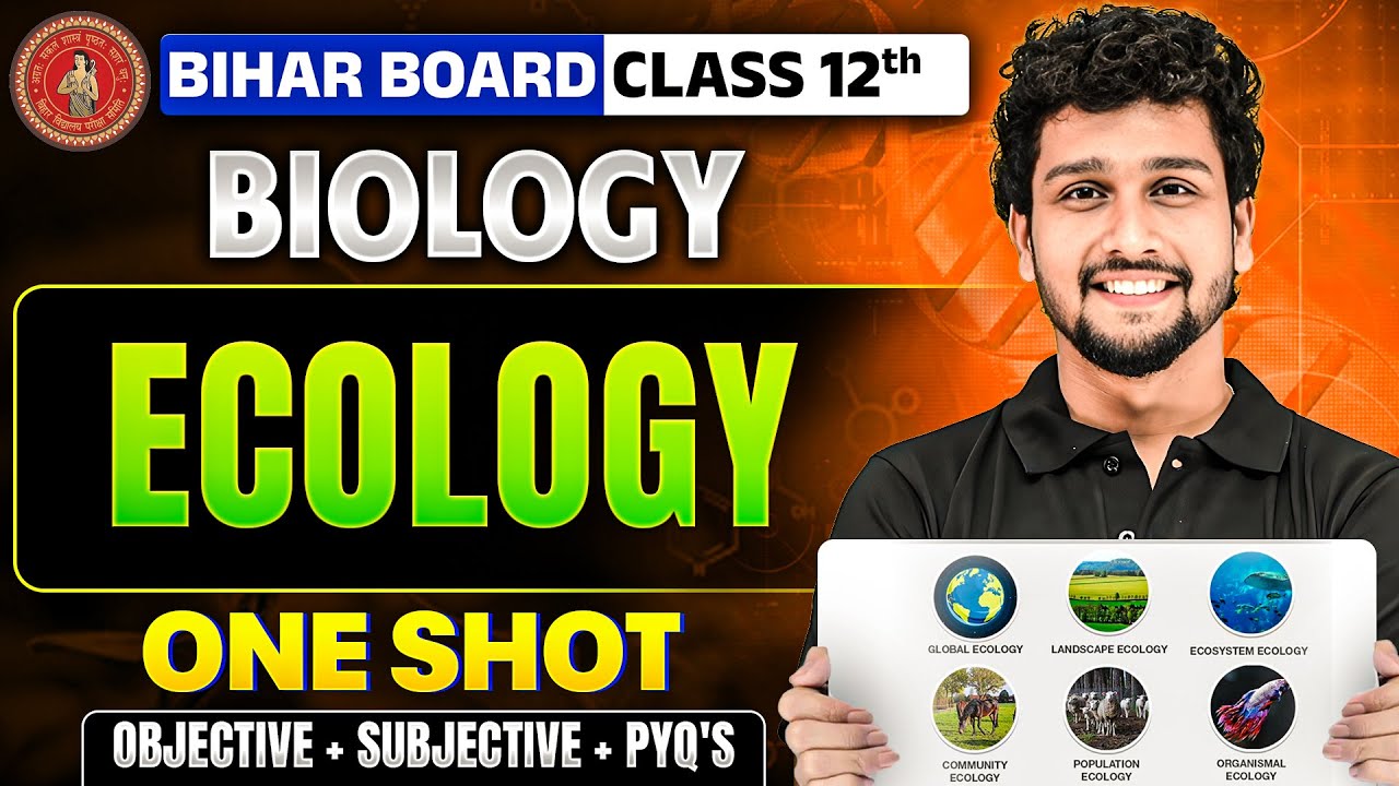 𝐁𝐢𝐡𝐚𝐫 𝐁𝐨𝐚𝐫𝐝 𝐂𝐥𝐚𝐬𝐬 𝟏𝟐𝐭𝐡 𝐁𝐢𝐨𝐥𝐨𝐠𝐲 𝐄𝐜𝐨𝐥𝐨𝐠𝐲 𝐎𝐧𝐞 𝐒𝐡𝐨𝐭 | 𝐂𝐥𝐚𝐬𝐬 𝟏𝟐𝐭𝐡 𝐁𝐢𝐨𝐥𝐨𝐠𝐲 𝐄𝐜𝐨𝐥𝐨𝐠𝐲 𝐎𝐛𝐣𝐞𝐜𝐭𝐢𝐯𝐞 + 𝐒𝐮𝐛𝐣𝐞𝐜𝐭𝐢𝐯𝐞