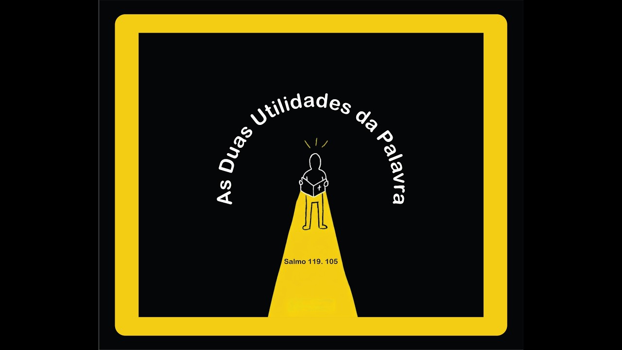As Duas Utilidades da Palavra - Sl. 119. 105 (IBPA 22.02.2026)