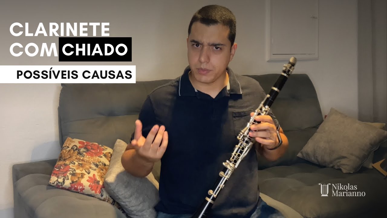 Chiado no clarinete: o que fazer?