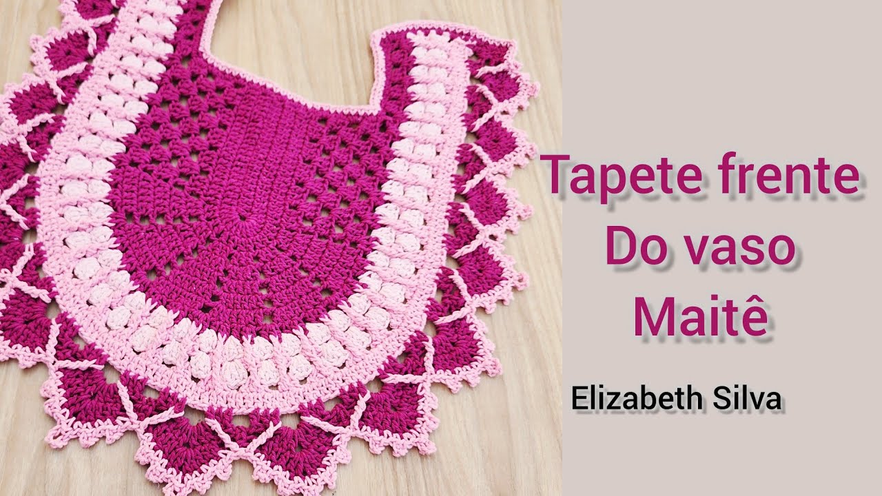 ✨️TAPETE FRENTE DO VASO MAIT&Ecirc; COMUM DE CROCH&Ecirc; F&Aacute;CIL @ElizabethSilvacroche 