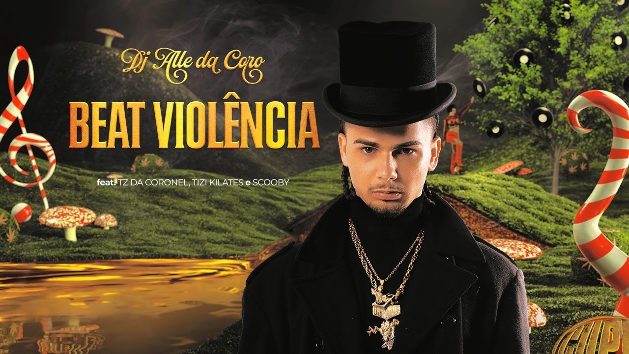 10. Beat Viol&ecirc;ncia - DJ Alle da Coro feat. Tz da Coronel, Tizi Kilates e Scooby