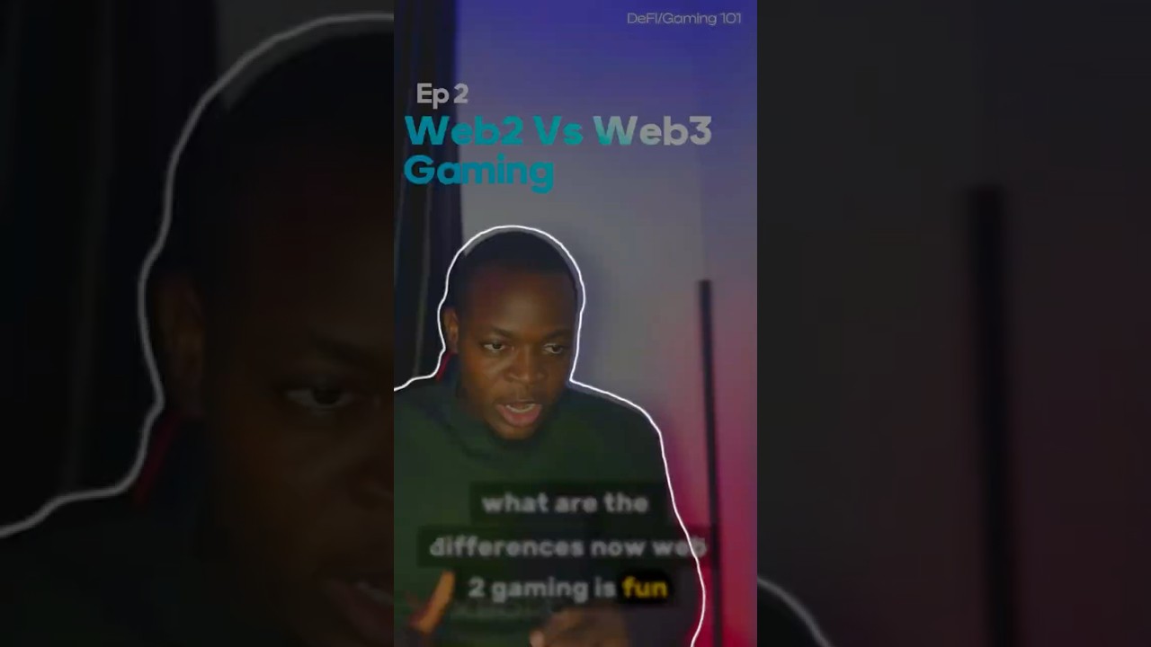 Gaming /Defi 101: Web2 Vs. Web3 Gaming ( What are the differences)