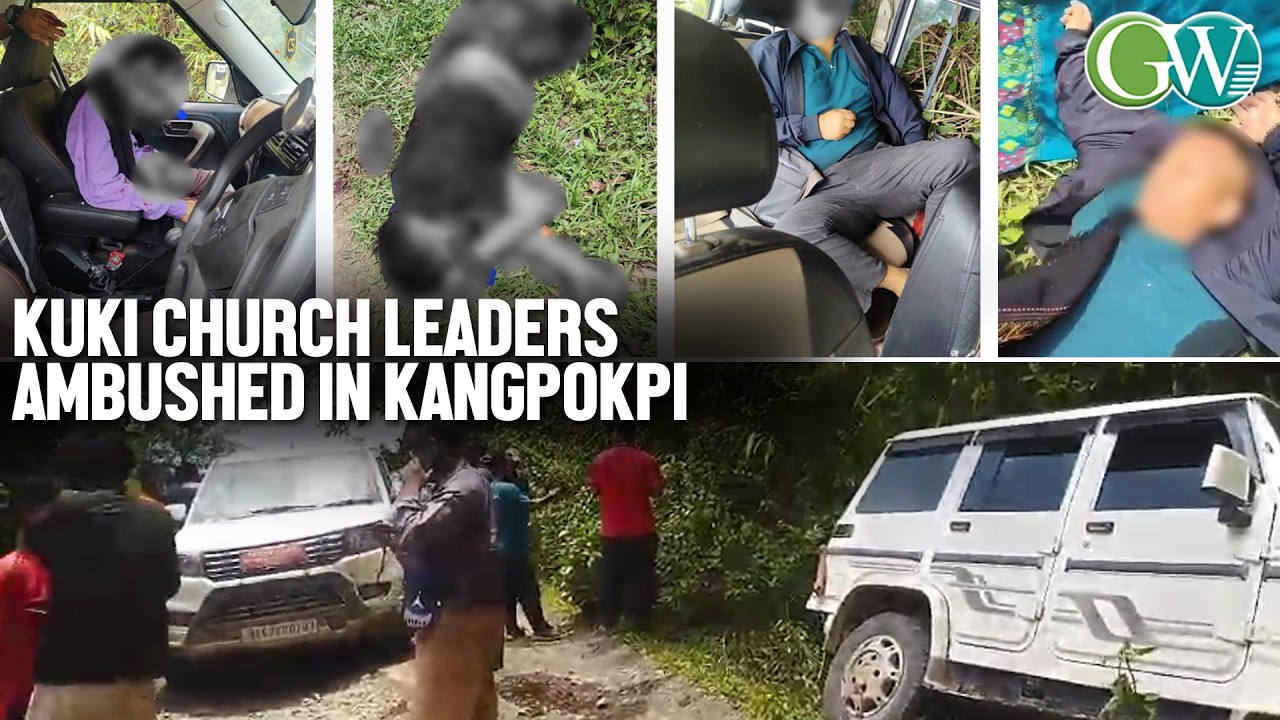 DEADLY AMBUSH ON KUKI CHURCH LEADERS IN MANIPUR&rsquo;S KANGPOKPI LEAVES 4 DEAD, SEVERAL INJURED