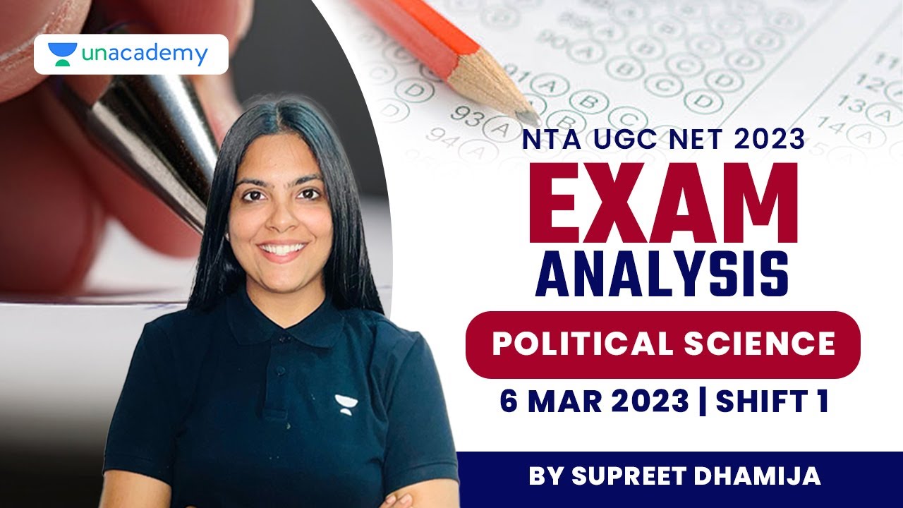 Exam Analysis| Political Science | Shift 1 | 6 Mar NTA UGC NET 2023 | Supreet Dhamija | Unacademy