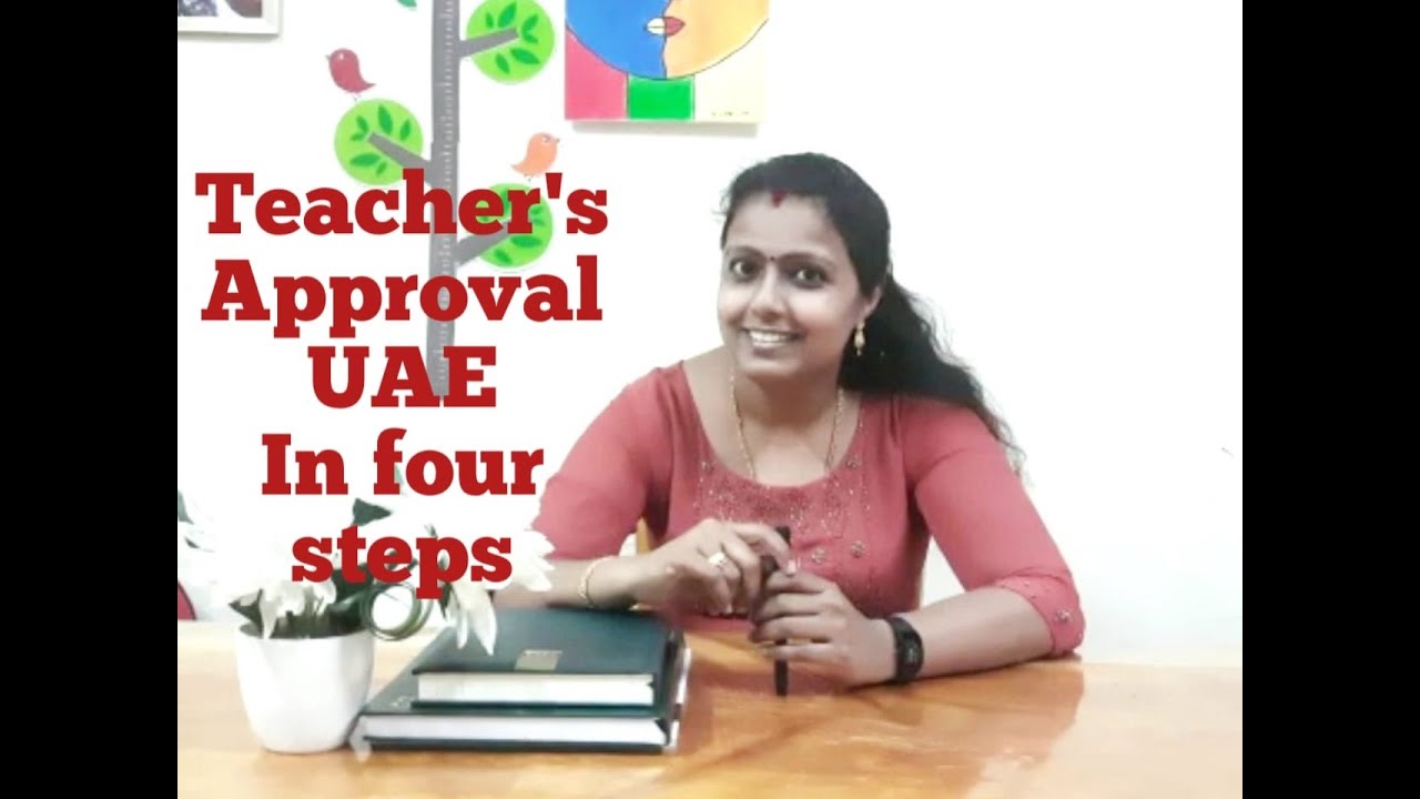 TEACHER'S APPROVAL UAE IN FOUR STEPS