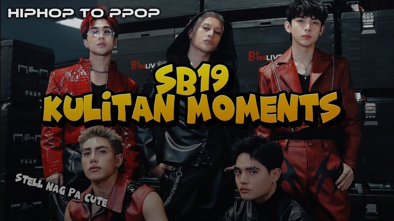 Sb19 KULITAN MOMENTS STELL NAG PA CUTE (NAPAKA JOKER)