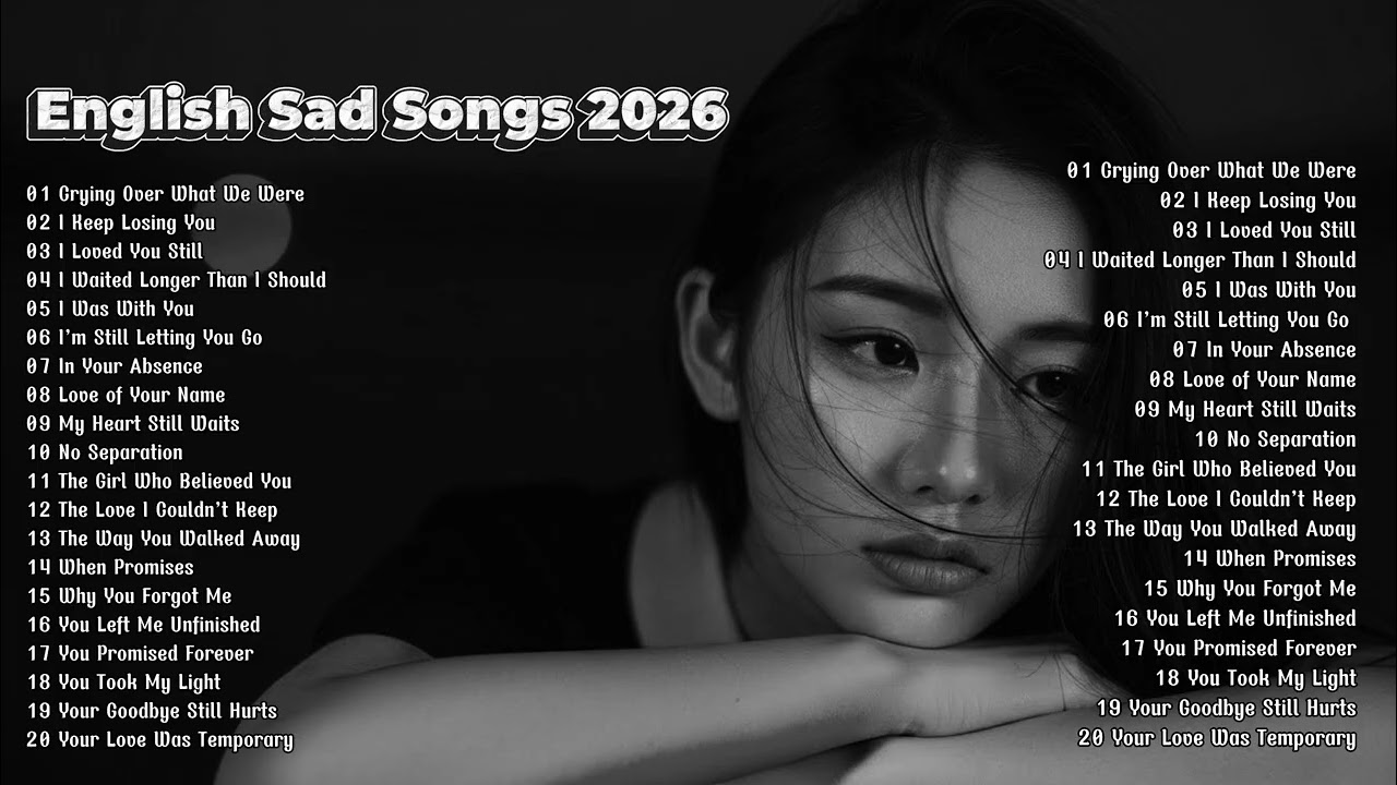 Beautiful English Sad Love Songs🎶💞 Nonstop Relaxing Music 2026 | Heartfelt Love Ballads | Slowed Pop
