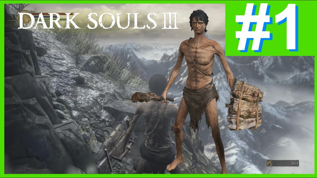 Welcome to Dark Souls - Dark Souls III - Part 1