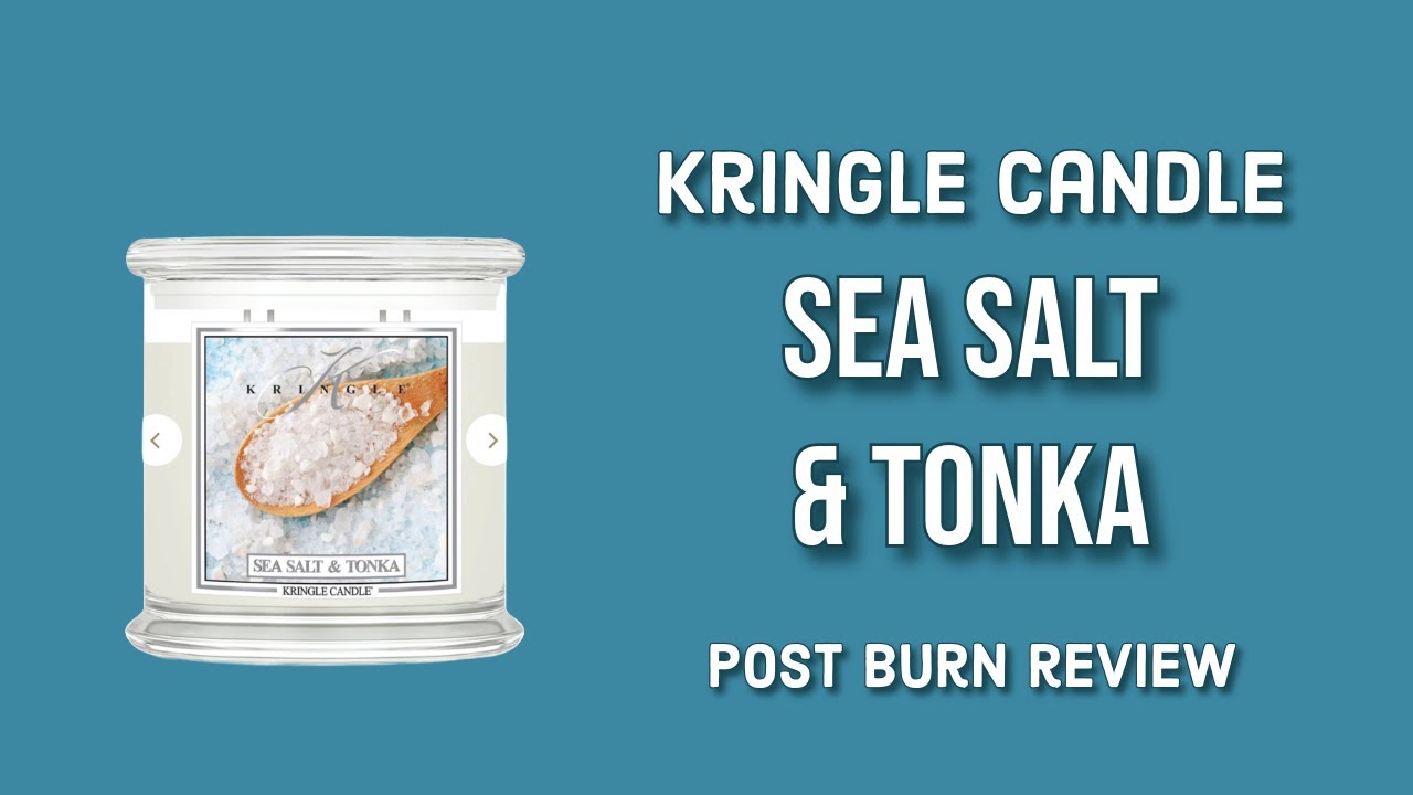 KRINGLE CANDLE Sea Salt & Tonka XL Post Burn Review