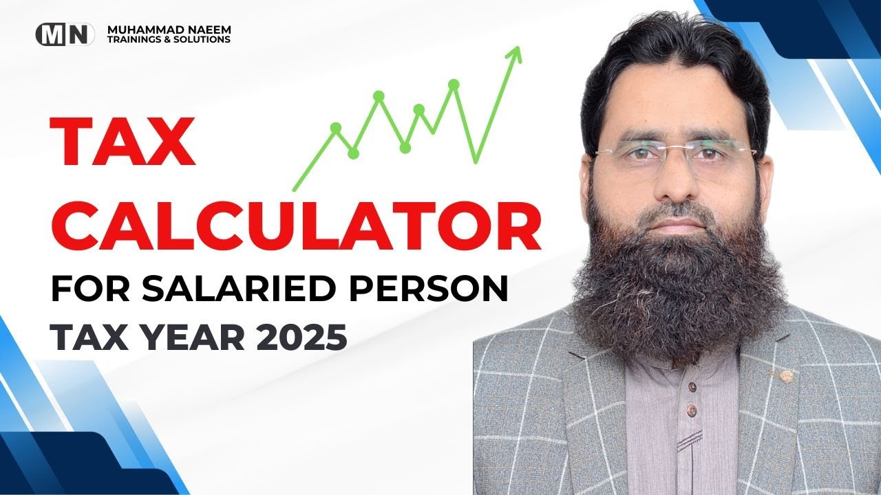 Tax Calculator for Salaried Person | Pakistan Income Tax 2024-25 | FBR Tax Slabs Explained