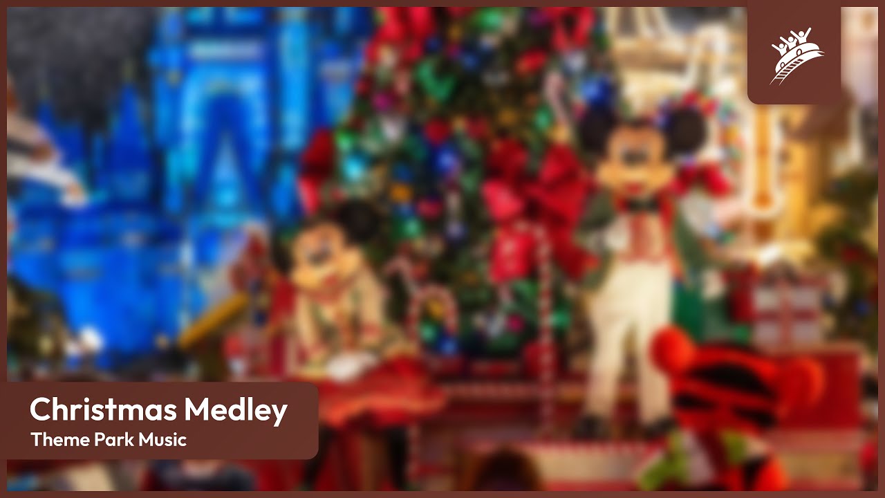 CHRISTMAS MEDLEY (2018) | Theme Park Music