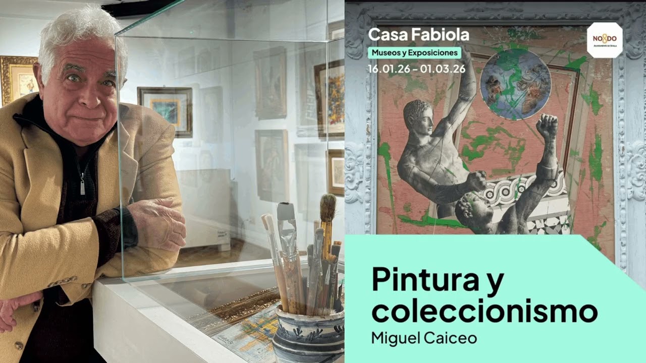 Arte&Facto. Miguel Caiceo ofrece en Sevilla su exposición ‘Pintura y coleccionismo’