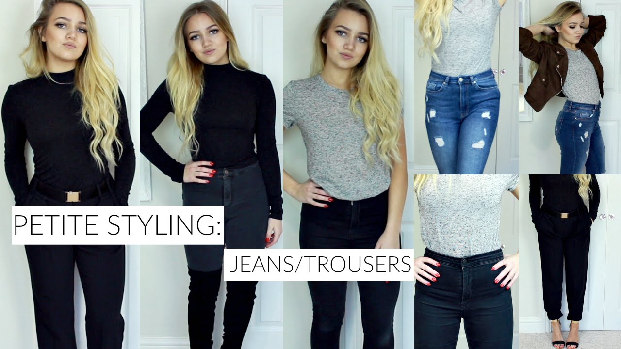 PETITE STYLING SERIES: JEANS / TROUSERS THAT FIT! (Topshop , Missguided)