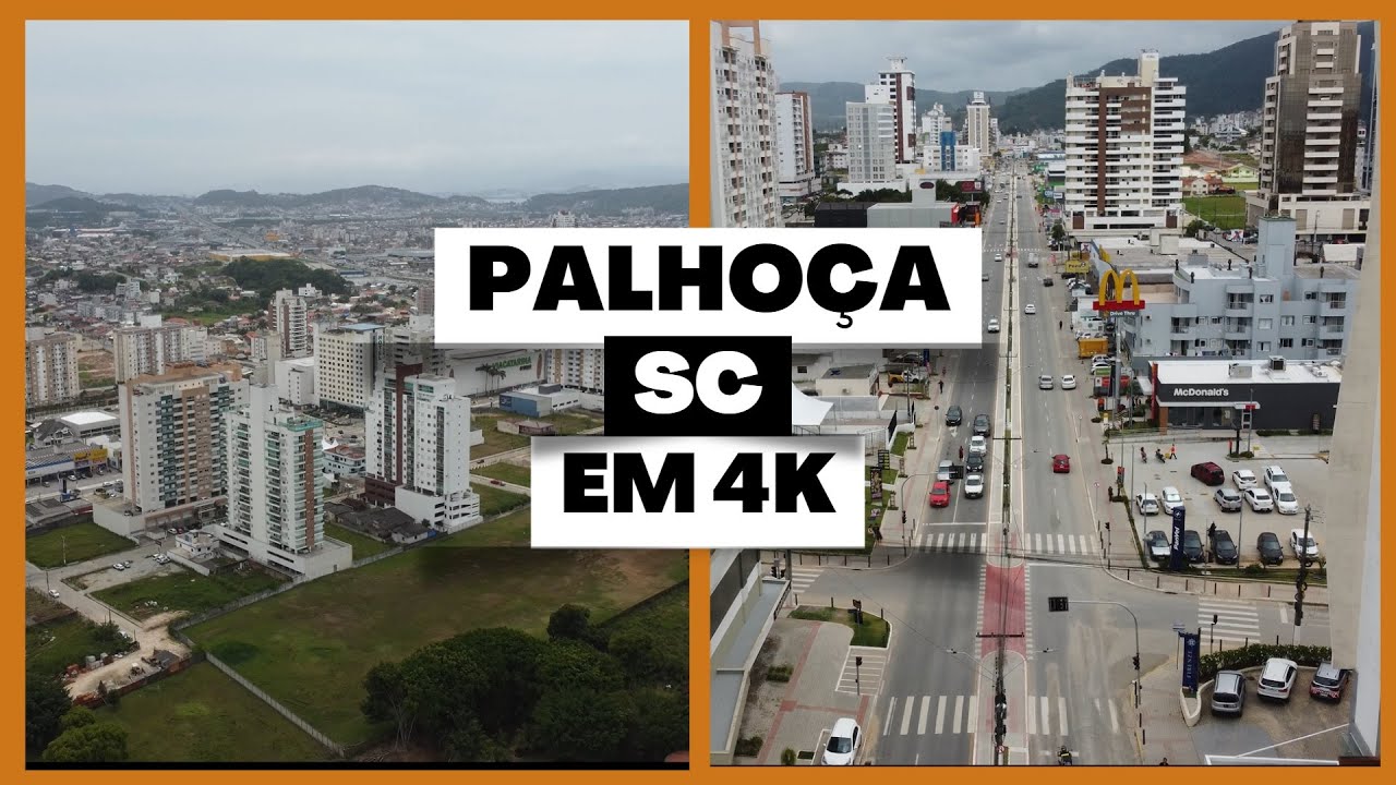 Palhoça - SC em 4K Grande Florianópolis