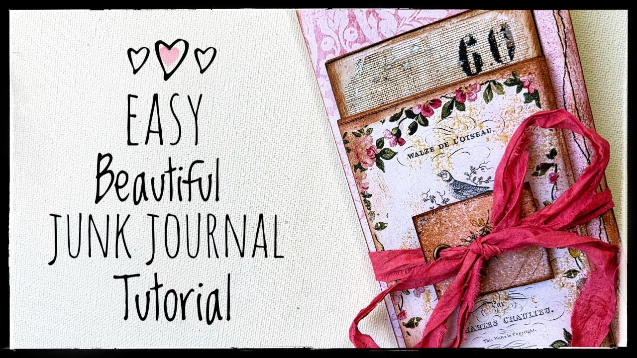 Journal Making - Easy Junk Journal - Beginner Friendly - Tutorial