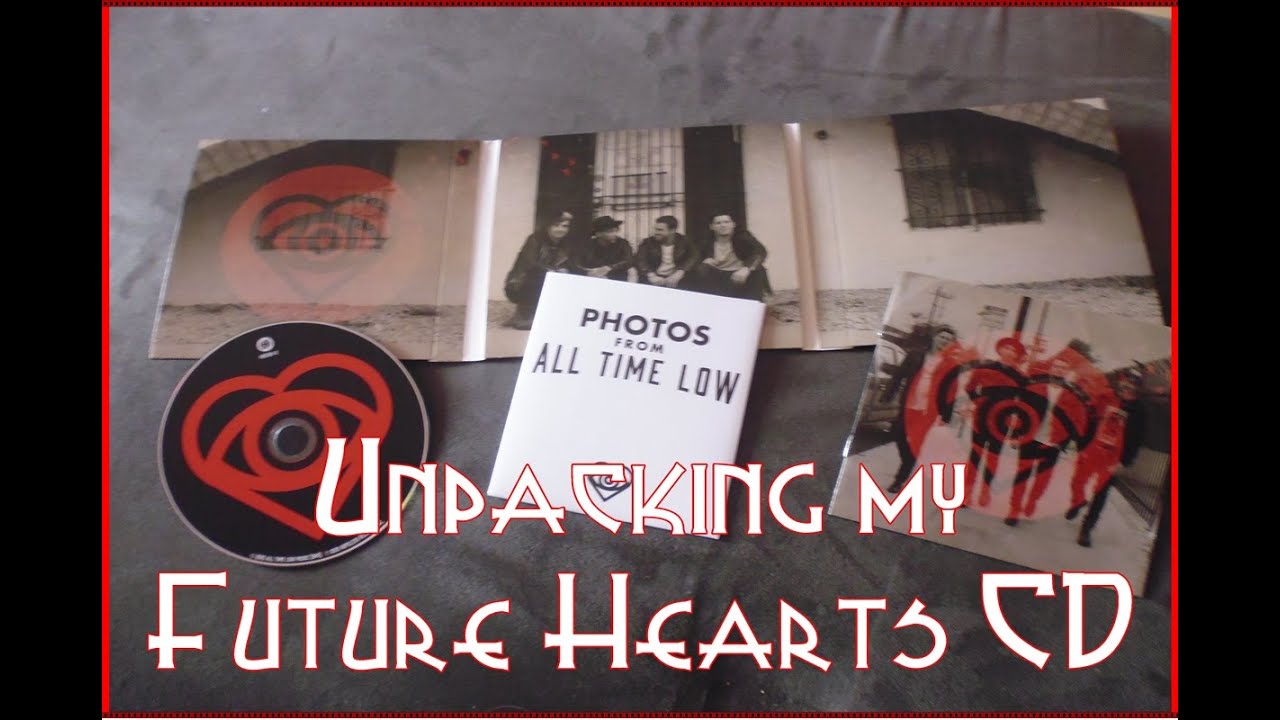 Unpacking My Future Hearts Deluxe CD by All Time Low