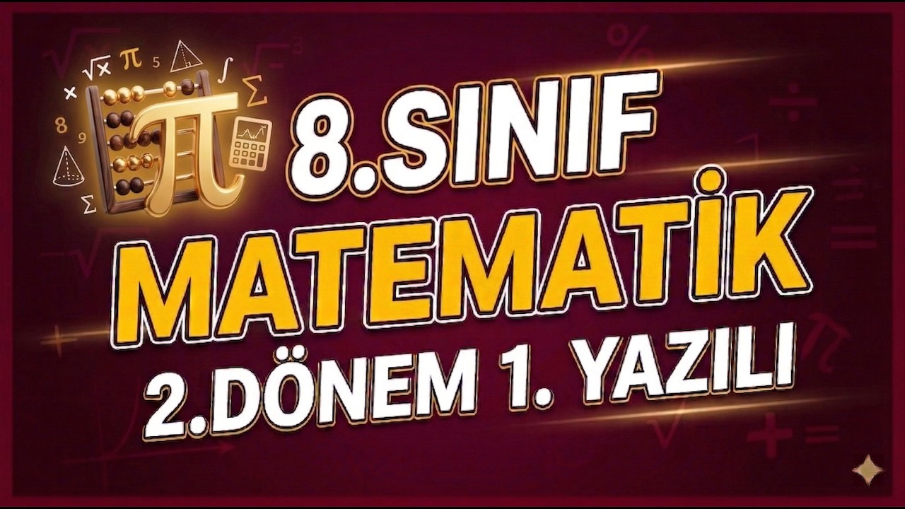 8.Sınıf Matematik 2.Dönem 1.Yazılıya Hazırlık #2026 #maarif #yenimüfredatauygun