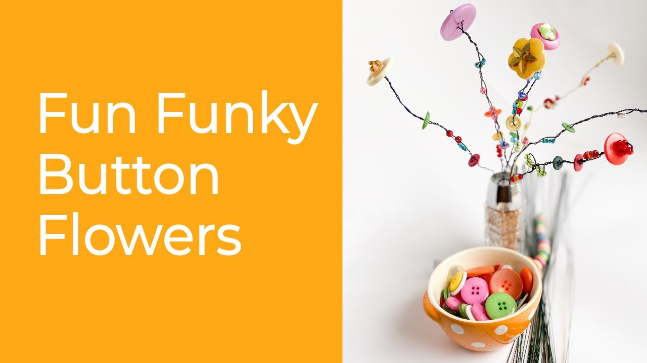 Create a Bouquet of Button Flowers Fun Children's Craft