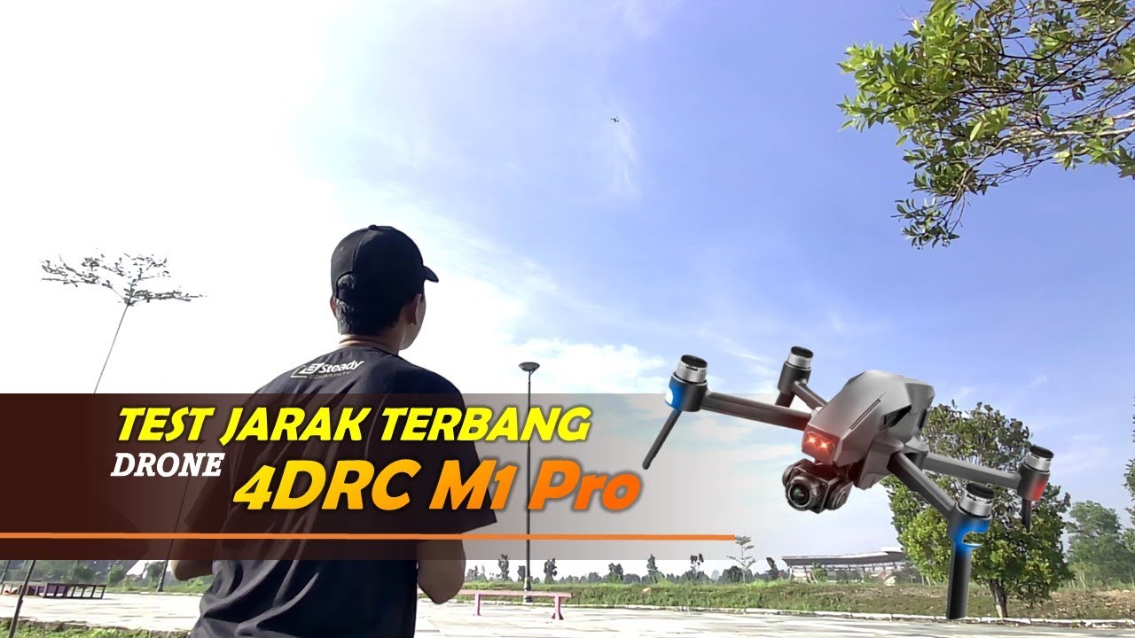 Test Jarak Terbang Drone 4DRC M1 Pro