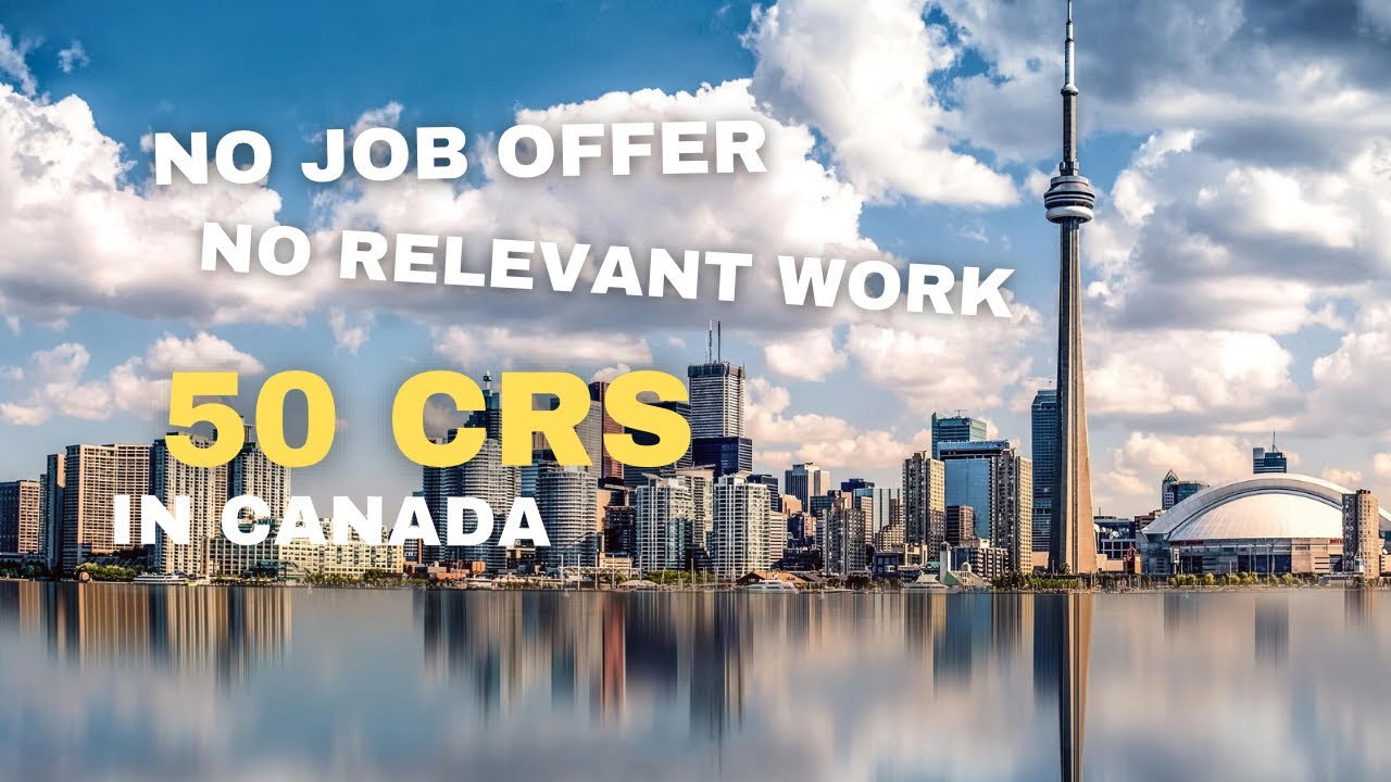 New Express Entry Update 2023: 50 CRS Points added without Canadian Work Experience or Job for COQ