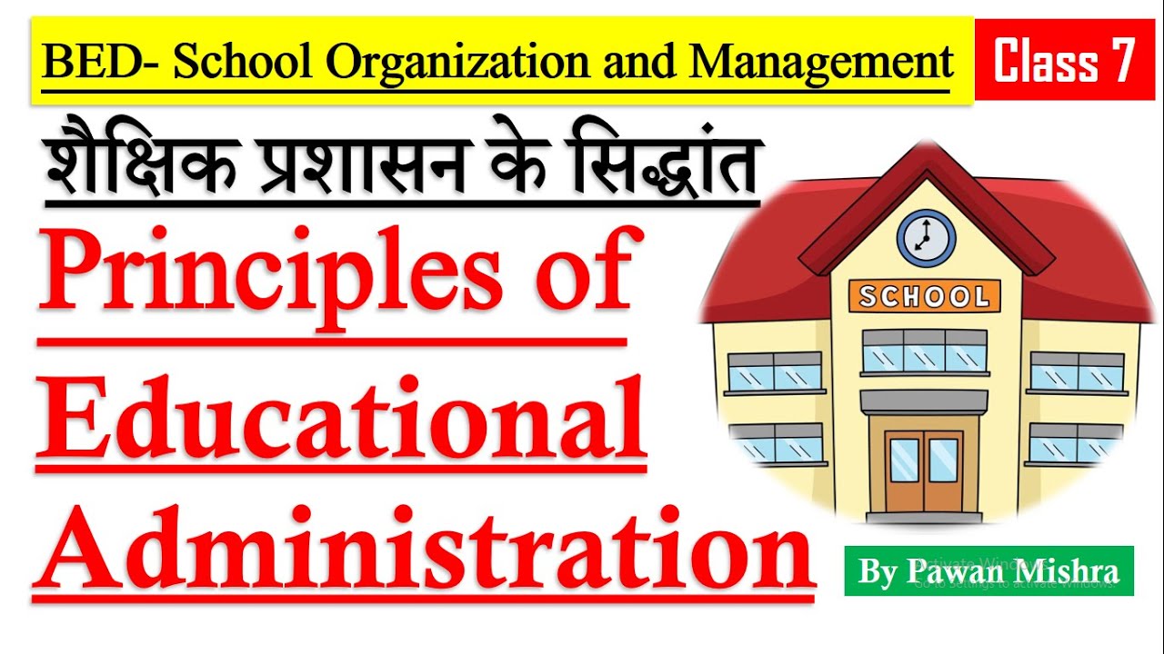Principles of Educational Administration | शैक्षिक प्रशासन के सिद्धांत | SOM | B.Ed. Exam |