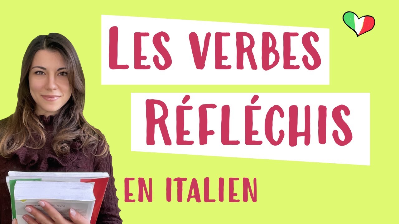 🇮🇹 Les verbes réfléchis en italien - I verbi riflessivi