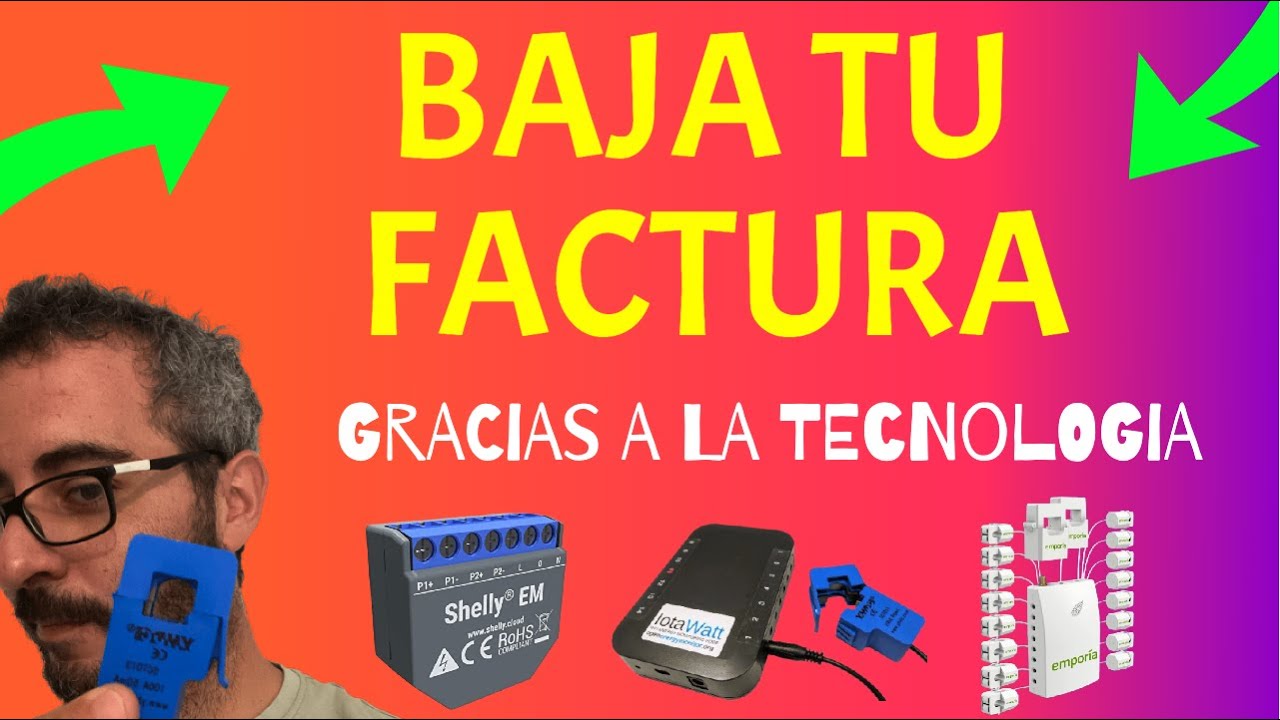 ⚡ ¿Cómo ahorrar dinero en la factura de la LUZ? ⚡📝  La tecnología TE AYUDA