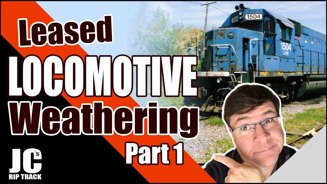 Weathering Locomotives - Leased Power (Part 1)
