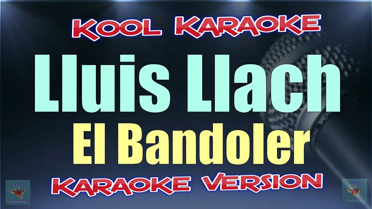 Lluis Llach - El Bandoler in (Karaoke Version) VT