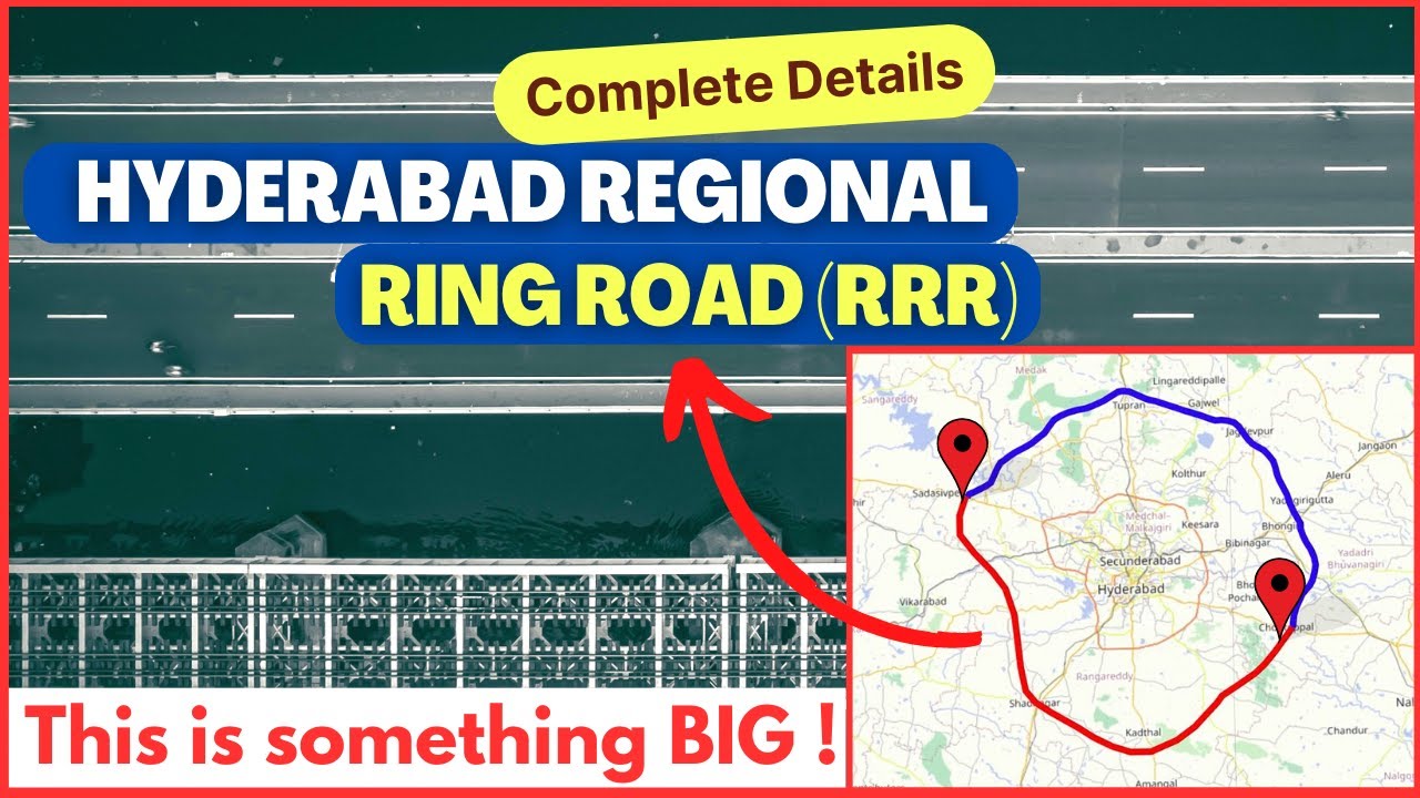 Hyderabad Regional Ring Road Project Complete Details , Route , Map , Village List ,LA