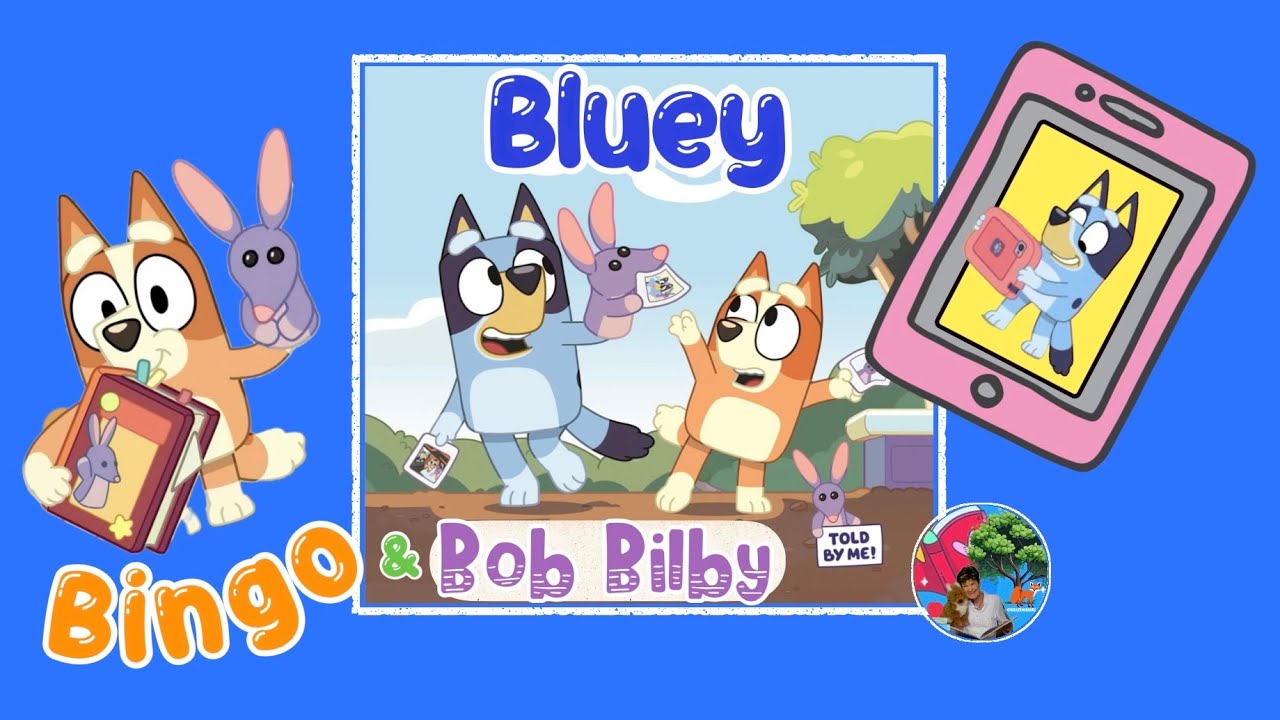 BLUEY - BOB BILBY | A BLUEY READ ALOUD📚KIDS STORY | Bob Bilby TEACHES about🍎HEALTHY📱SCREEN TIME 📳&📴