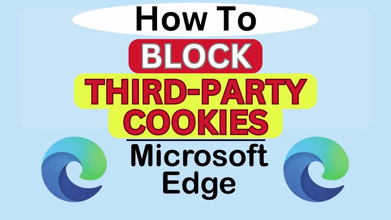 How to Block Third-Party Cookies in Microsoft Edge | Step-by-Step PC Tutorial