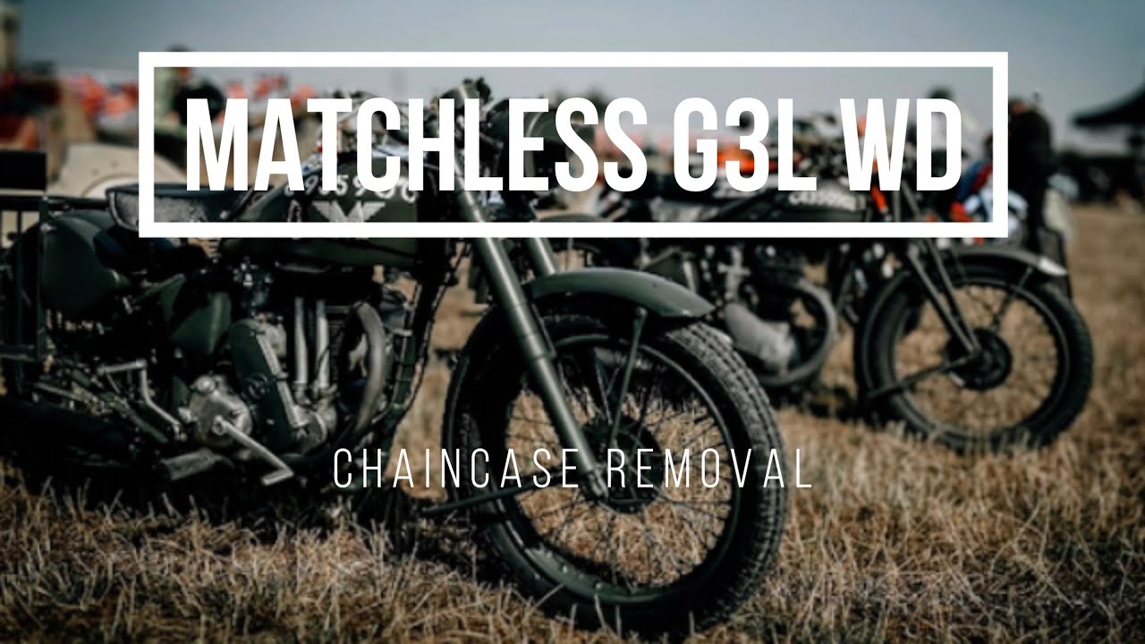 Matchless G3L WD Chaincase Removal