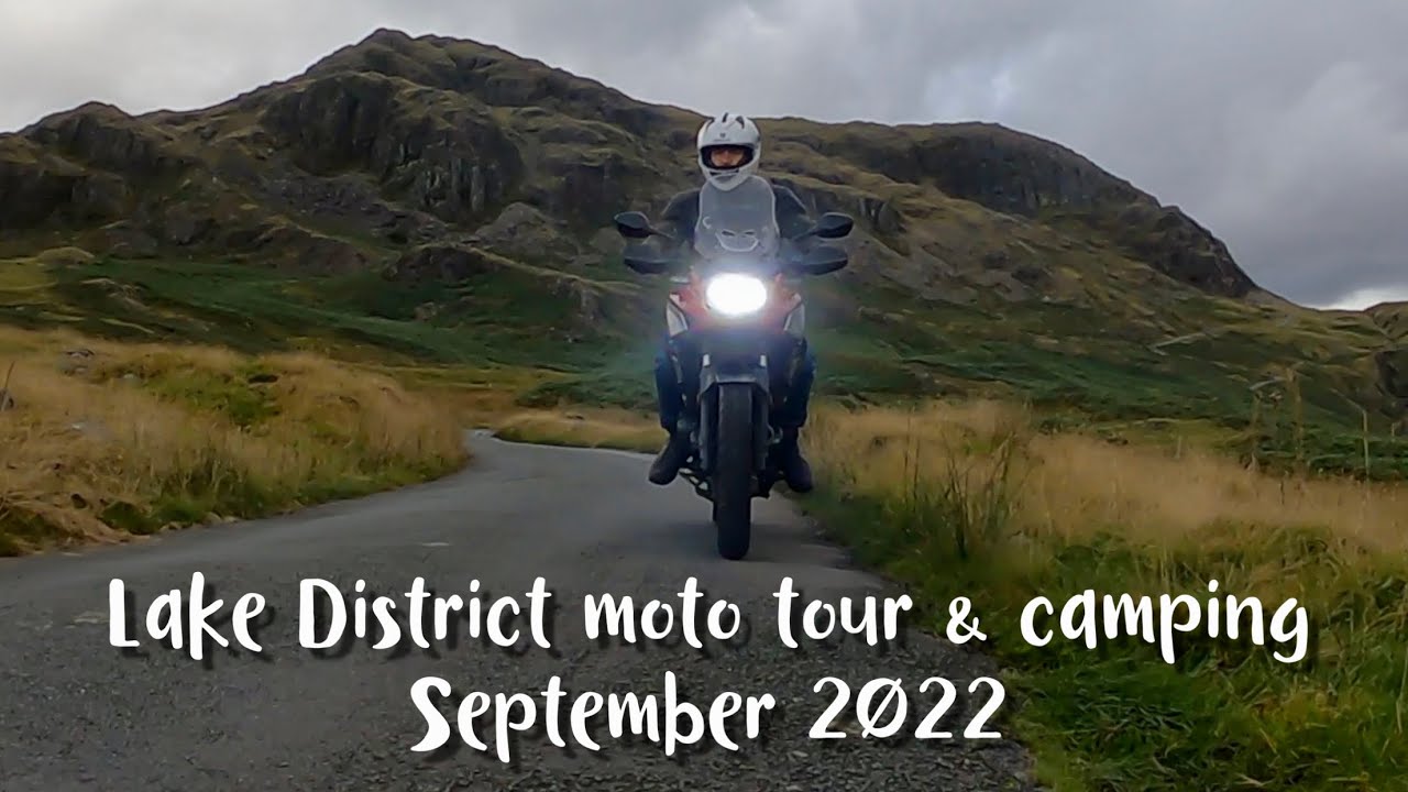Lake District motorcycle tour and camping trip
