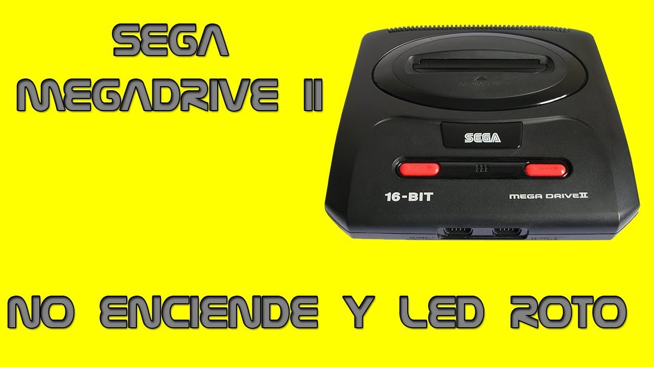 Sega megadrive II no enciende y led roto