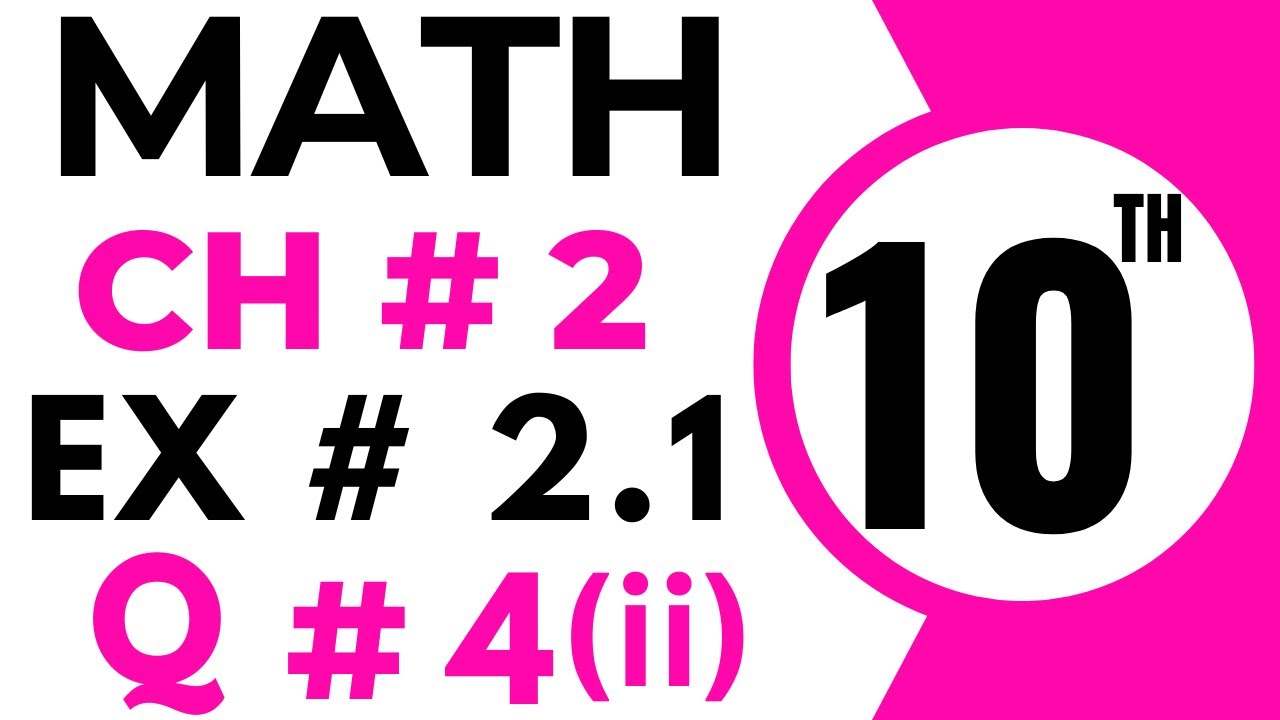 Exercise 2.1 Chapter 2 | 10th Class Math | Question 4 Part 2 | Class 10 Maths