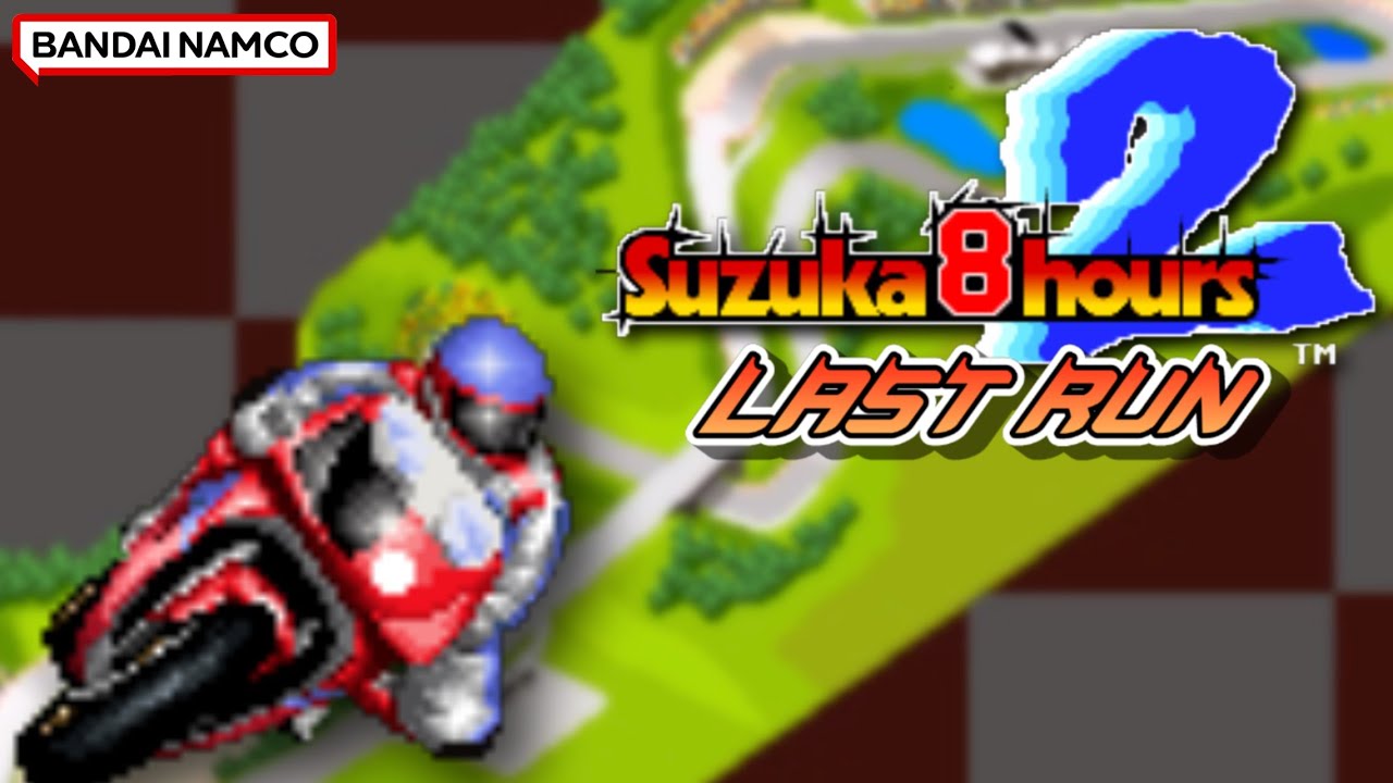 スズカエイトアワーズ2 (Suzuka 8hours 2)  LAST RUN