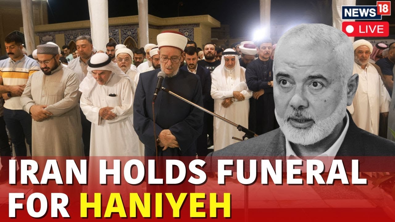 Ismail Haniyeh Funeral Live | Hamas leader Ismail Haniyeh Assassinated In Tehran | Palestine | N18G