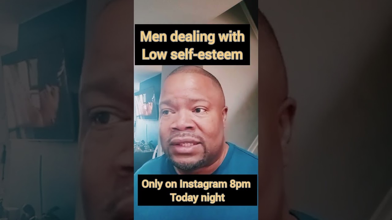 men dealing with low self esteem #shorts