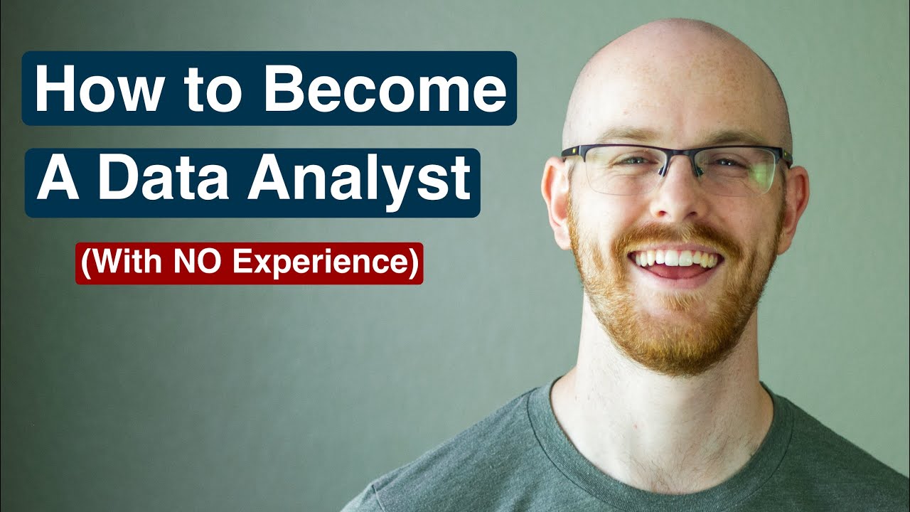 How To Get a Data Analyst Job (with No Experience)