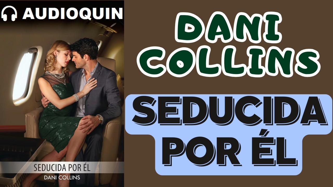 Seducida Por Él ✅ Audiolibro | @Audioquin