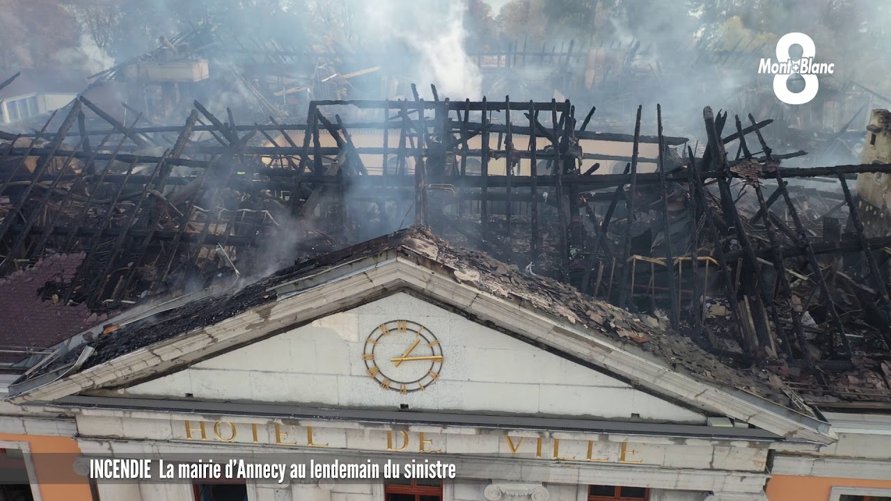 Retour sur l'incendie de l'Hôtel de Ville d'Annecy