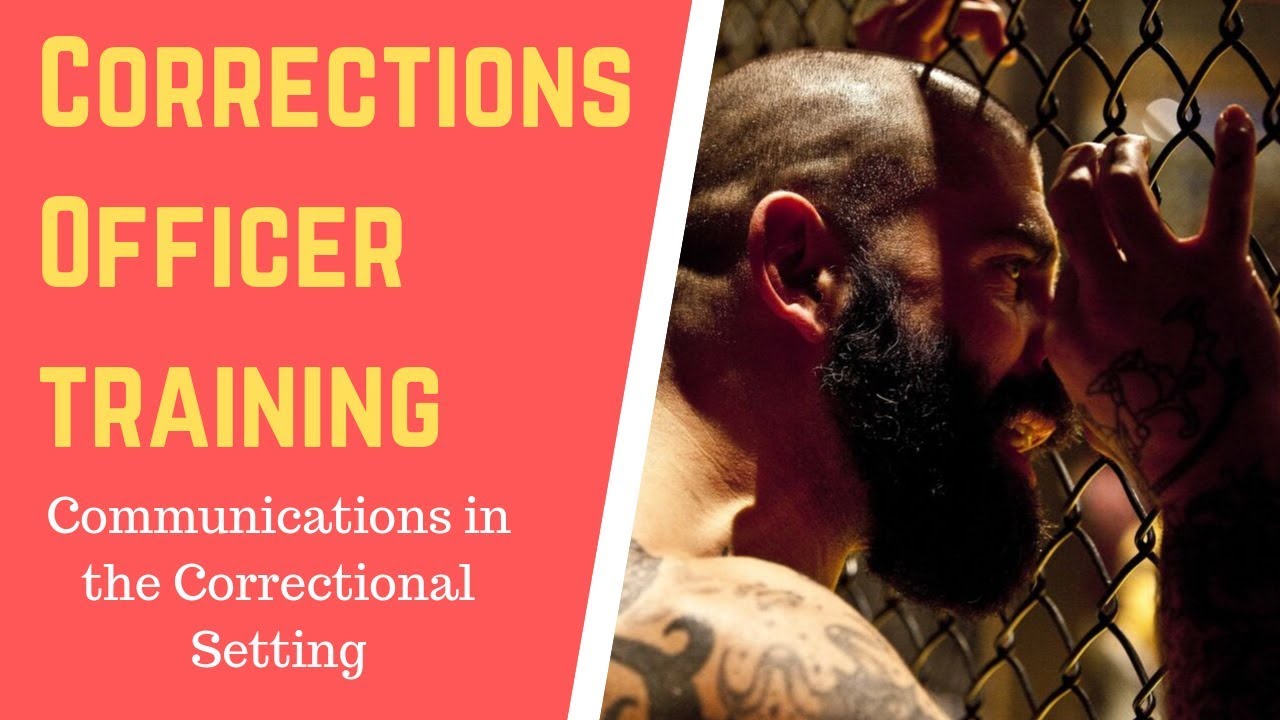 Communications in Corrections | Correctional Officer Basic Training