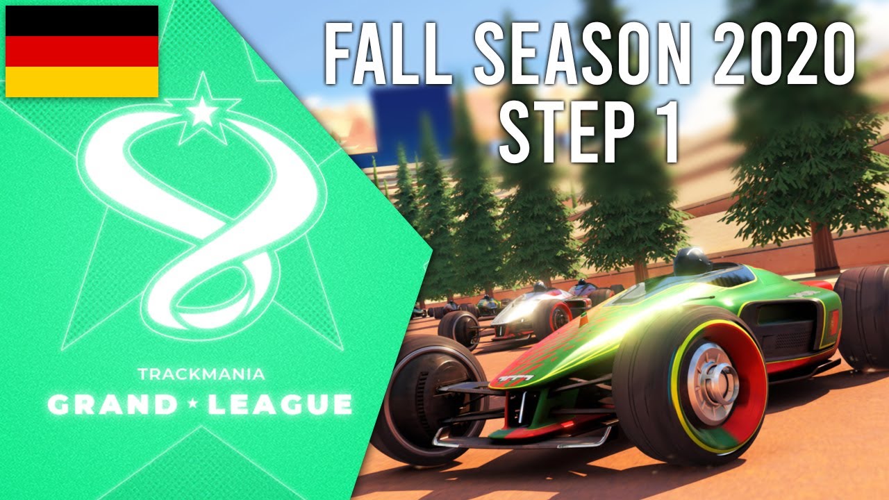 TrackMania Grand League Fall 2020 🏆 - STEP 1 - Cast von TrilluXe und fELIXSAn [GER]