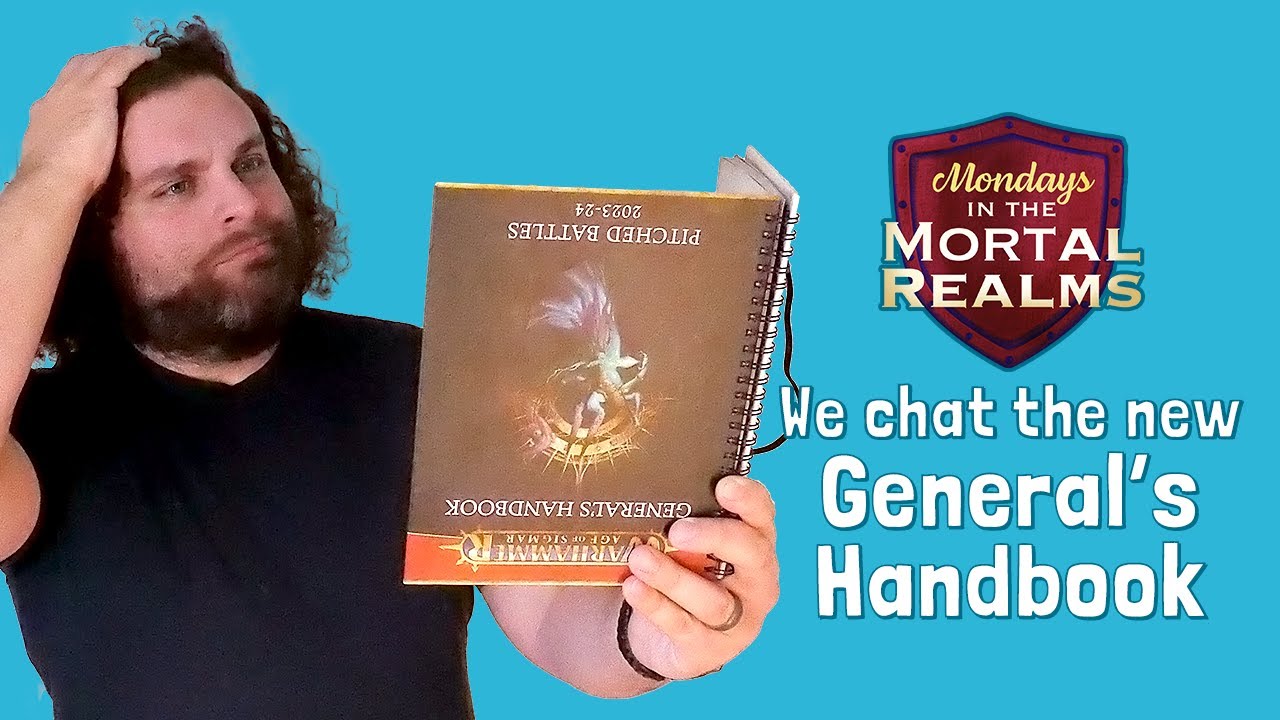 New General's Handbook! - Mondays in the Mortal Realms