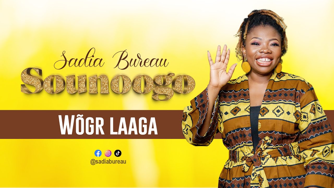 Sadia BUREAU_Wogr Laaga(Audio Officiel)