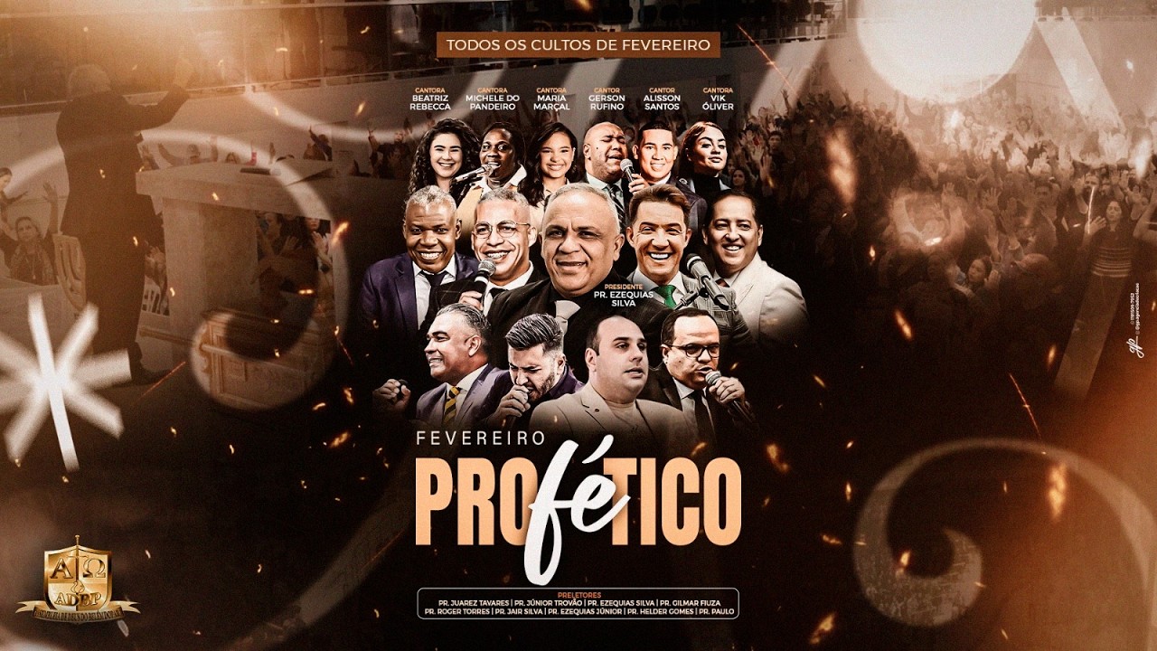 AO VIVO - FEVEREIRO PROFÉTICO COM PASTOR PRESIDENTE EZEQUIAS SILVA! 11/02/2026